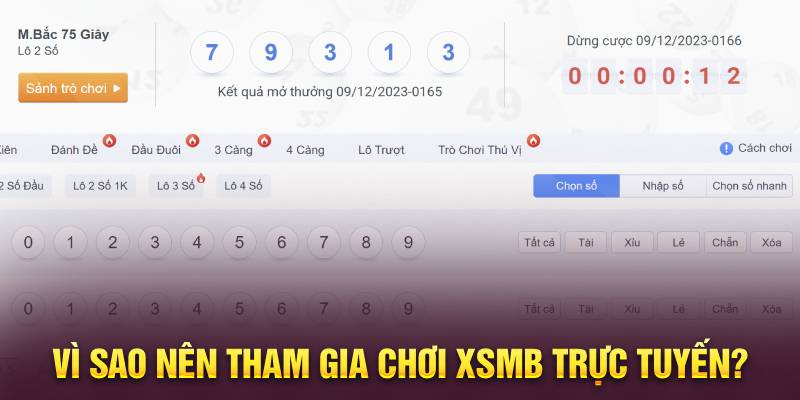 Vì sao nên tham gia chơi XSMB trực tuyến? 