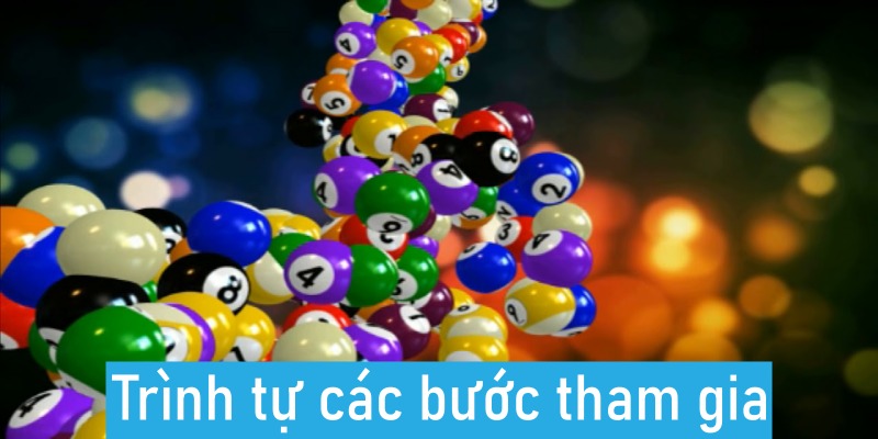 Trình tự các bước tham gia