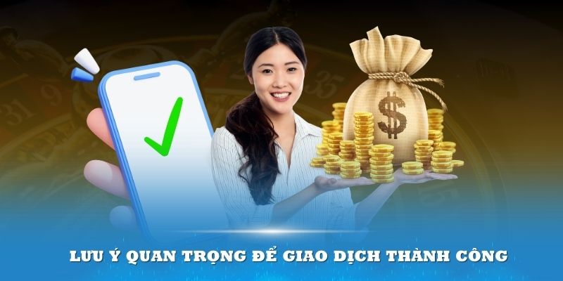 Một vài điểm cần lưu ý khi rút tiền 789win